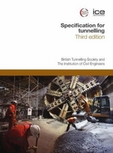 Specification for Tunnelling - British Tunnelling Society, UK