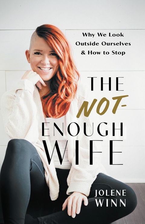 Not-Enough Wife -  Jolene Winn