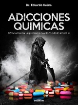 Adicciones Químicas -  Dr. Eduardo Kalina