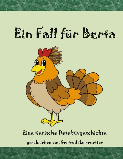 Ein Fall für Berta - Gertrud Harzenetter