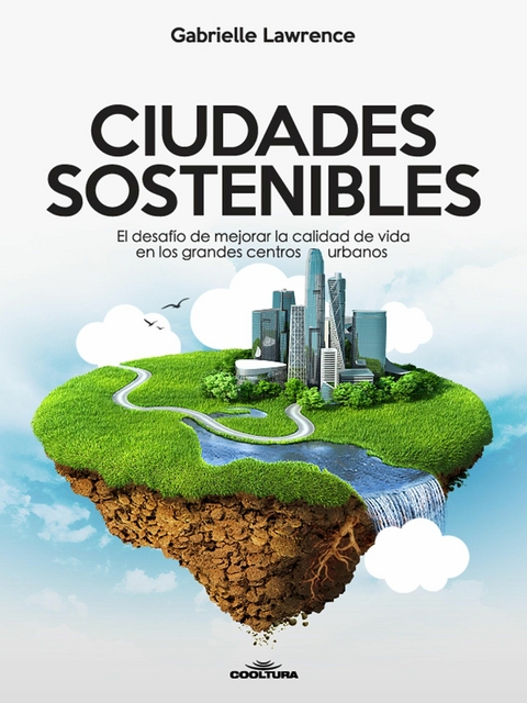 Ciudades Sostenibles -  Gabrielle Lawrence