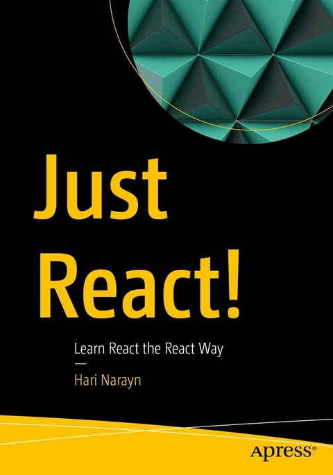 Just React! -  Hari Narayn