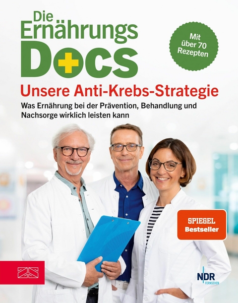 Die Ernährungs-Docs - Unsere Anti-Krebs-Strategie -  Jörn Klasen,  Matthias Riedl,  Silja Schäfer