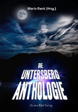 Die Untersberg Anthologie - Werner Betz