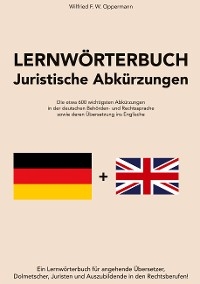 Lernwörterbuch - Wilfried F. W. Oppermann