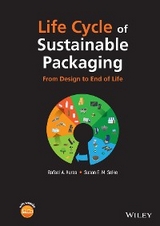 Life Cycle of Sustainable Packaging -  Rafael A. Auras,  Susan E. M. Selke