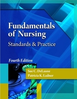 Fundamentals of Nursing - DeLaune, Sue; Ladner, Patricia