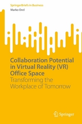 Collaboration Potential in Virtual Reality (VR) Office Space -  Marko Orel