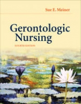 Gerontologic Nursing - Meiner, Sue E.