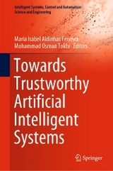 Towards Trustworthy Artificial Intelligent Systems - 