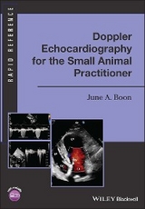 Doppler Echocardiography for the Small Animal Practitioner -  June A. Boon