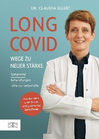 Long Covid - Wege zu neuer Stärke -  Claudia Ellert