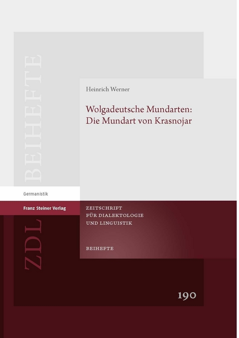 Wolgadeutsche Mundarten: Die Mundart von Krasnojar -  Heinrich Werner