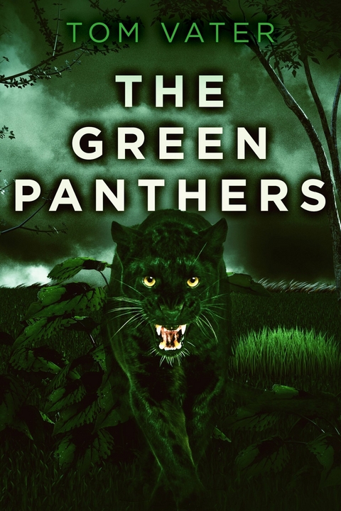 The Green Panthers -  Tom Vater