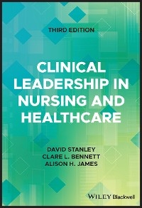 Clinical Leadership in Nursing and Healthcare - 