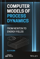 Computer Models of Process Dynamics -  Olis Harold Rubin