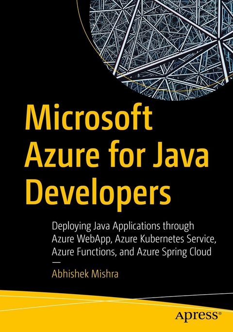 Microsoft Azure for Java Developers -  Abhishek Mishra