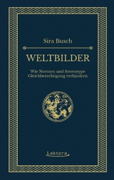 Weltbilder - Sira Busch