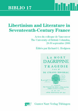 Libertinism and Literature in Seventeenth Century France - 