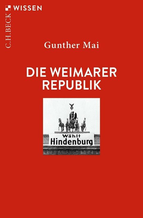 Die Weimarer Republik - Gunther Mai