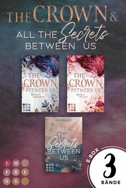 The-Crown-Between-Us-Mega-E-Box: Beide Bände inklusive des Spin-off-Romans (Die 'Crown'-Dilogie) -  Ada Bailey