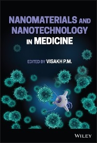 Nanomaterials and Nanotechnology in Medicine - 