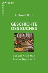 Geschichte des Buches - Helmut Hilz