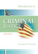 Introduction to Criminal Justice - Travis III, Lawrence F.