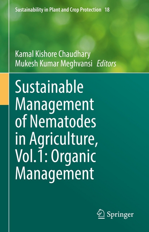 Sustainable Management of Nematodes in Agriculture, Vol.1: Organic Management - 