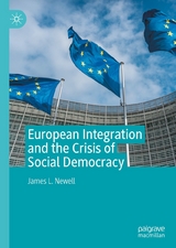 European Integration and the Crisis of Social Democracy - James L. Newell