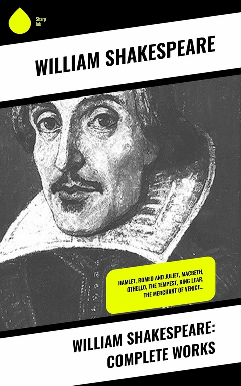 William Shakespeare: Complete Works -  William Shakespeare