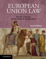 European Union Law - Chalmers, Damian; Davies, Gareth; Monti, Giorgio