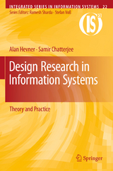 Design Research in Information Systems - Alan Hevner, Samir Chatterjee