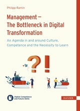 Management – The Bottleneck in Digital Transformation? - Philipp Ramin