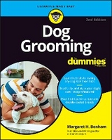 Dog Grooming For Dummies -  Margaret H. Bonham