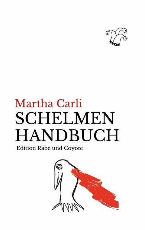 Schelmenhandbuch - Martha Carli