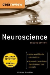 Deja Review Neuroscience, Second Edition - Tremblay, Matthew