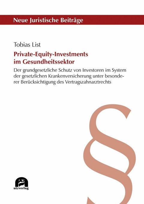 Private-Equity-Investments im Gesundheitssektor -  Tobias Jürgen Werner List