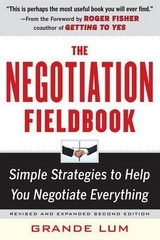 The Negotiation Fieldbook, Second Edition - Lum, Grande