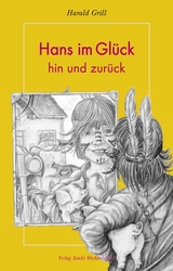 Hans im Glück hin und zurück - Harald Grill