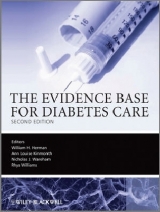The Evidence Base for Diabetes Care - Herman, William; Kinmonth, Ann Louise; Wareham, Nick; Williams, Rhys