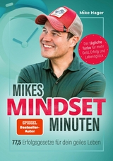 Mikes Mindset Minuten - Mike Hager