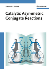 Catalytic Asymmetric Conjugate Reactions - 