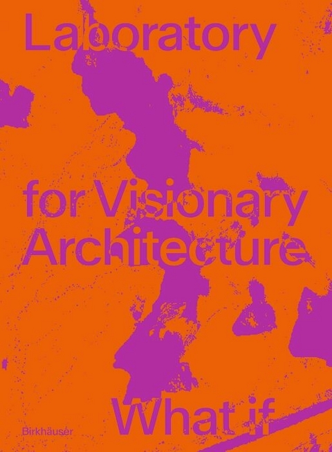 LAVA Laboratory for Visionary Architecture - 