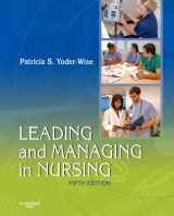 Leading and Managing in Nursing - Yoder-Wise, Patricia S.