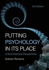 Putting Psychology in its Place - Richards, Graham