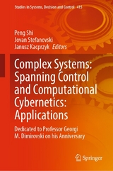 Complex Systems: Spanning Control and Computational Cybernetics: Applications - 