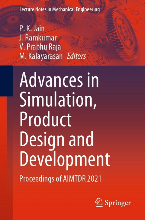 Advances in Simulation, Product Design and Development - 