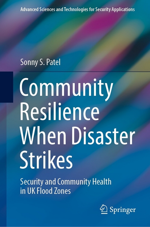 Community Resilience When Disaster Strikes - Sonny S. Patel