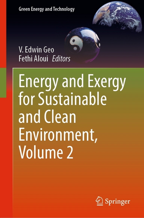Energy and Exergy for Sustainable and Clean Environment, Volume 2 - 